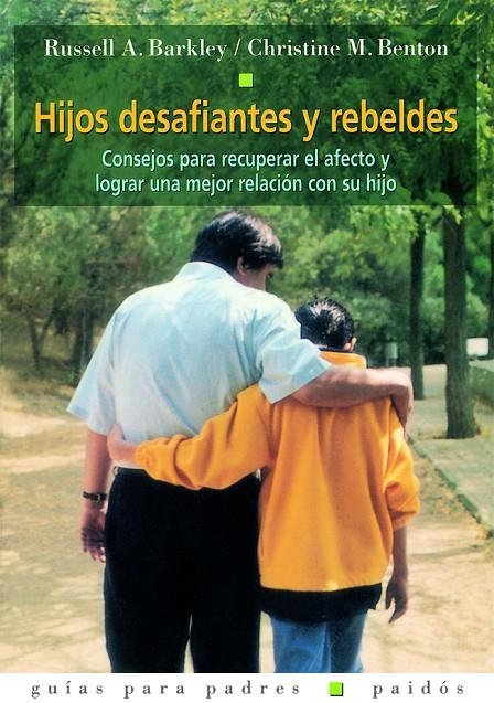 HIJOS DESAFIANTES Y REBELDES | 9788449309564 | BARKLEY, RUSSELL A. | Librería Castillón - Comprar libros online Aragón, Barbastro