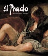 EL PRADO/COLECCIONES DE PINTURA | 9788497851275 | VV.AA. | Librería Castillón - Comprar libros online Aragón, Barbastro