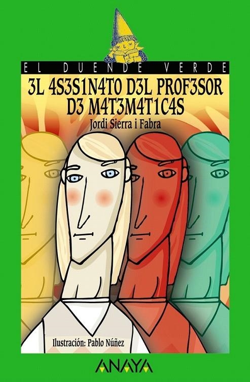 ASESINATO DEL PROFESOR DE MATEMATICAS, EL (DUENDE VERDE) | 9788420712864 | SIERRA I FABRA, JORDI | Librería Castillón - Comprar libros online Aragón, Barbastro