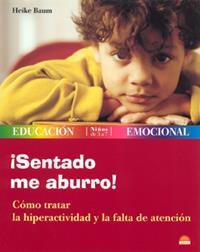 SENTADO ME ABURRO! | 9788497541282 | BAUM, HEIKE | Librería Castillón - Comprar libros online Aragón, Barbastro