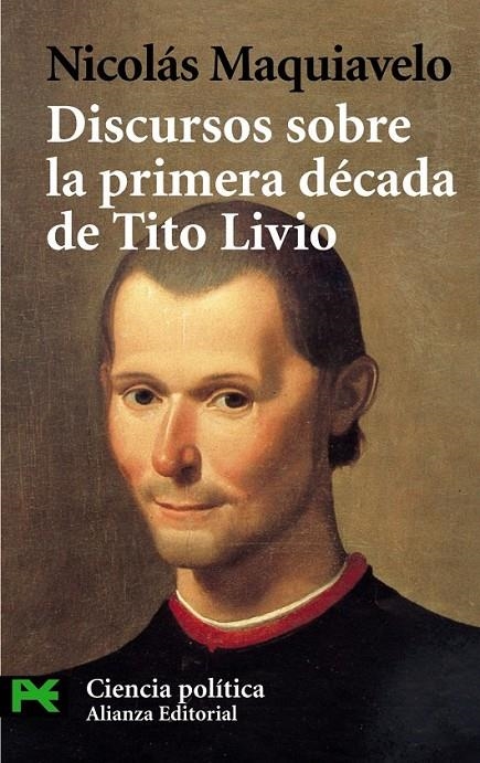 DISCURSOS SOBRE LA PRIMERA DECADA DE TITO LIVIO (LB) | 9788420635699 | MAQUIAVELO, NICOLAS | Librería Castillón - Comprar libros online Aragón, Barbastro