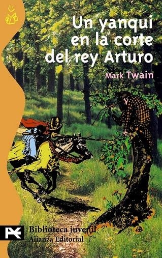 UN YANQUI EN LA CORTE DEL REY ARTURO (LB) | 9788420635842 | TWAIN, MARK | Librería Castillón - Comprar libros online Aragón, Barbastro