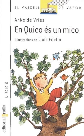 EN QUICO ES UN MICO (VVBLANCA 34) | 9788466100168 | VRIES, ANKE DE | Librería Castillón - Comprar libros online Aragón, Barbastro