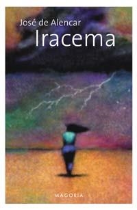 IRACEMA | 9788477207856 | ALENCAR, JOSE DE | Librería Castillón - Comprar libros online Aragón, Barbastro