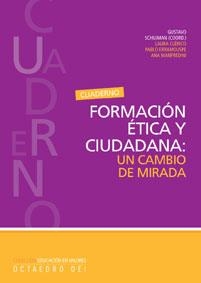 FORMACION ETICA Y CIUDADANA: UN CAMBIO DE MIRADA | 9788480636995 | SCHUJMAN, GUSTAVO (COORD.) | Librería Castillón - Comprar libros online Aragón, Barbastro