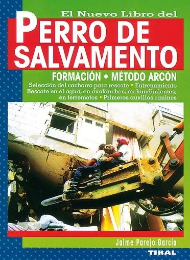 PERRO DE SALVAMENTO EL NUEVO LIBRO | 9788430594566 | PAREJO GARCIA, JAIME | Librería Castillón - Comprar libros online Aragón, Barbastro