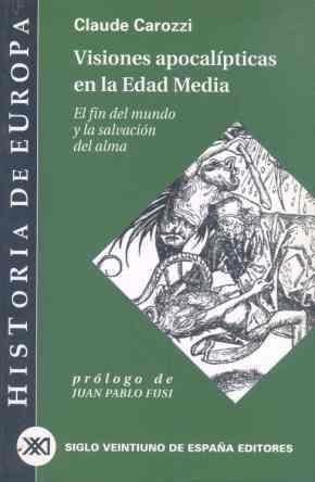 VISIONES APOCALIPTICAS EN LA EDAD MEDIA | 9788432310508 | CAROZZI, CLAUDE | Librería Castillón - Comprar libros online Aragón, Barbastro