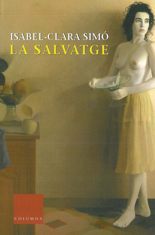 SALVATGE, LA | 9788483009970 | SIMO, ISABEL-CLARA | Librería Castillón - Comprar libros online Aragón, Barbastro