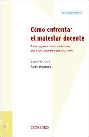 COMO ENFRENTAR EL MALESTAR DOCENTE | 9788480634571 | COX, STEPHEN | Librería Castillón - Comprar libros online Aragón, Barbastro