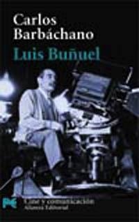 LUIS BUÑUEL (LB) | 9788420635729 | BARBACHANO, CARLOS | Librería Castillón - Comprar libros online Aragón, Barbastro