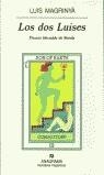 DOS LUISES, LOS (NH) PREMIO HERRALDE | 9788433924667 | MAGRINYA, LUIS | Librería Castillón - Comprar libros online Aragón, Barbastro