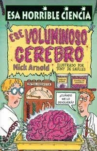 ESE VOLUMINOSO CEREBRO | 9788427220652 | ARMOLD, NICK | Librería Castillón - Comprar libros online Aragón, Barbastro