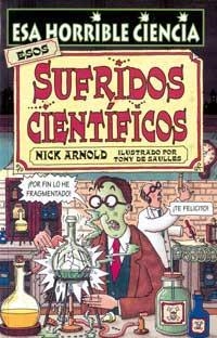 ESOS SUFRIDOS CIENTIFICOS | 9788427220676 | ARNOLD, NICK | Librería Castillón - Comprar libros online Aragón, Barbastro