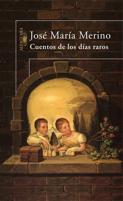 CUENTOS DE LOS DIAS RAROS | 9788420467054 | MERINO SANCHEZ, JOSE MARIA | Librería Castillón - Comprar libros online Aragón, Barbastro