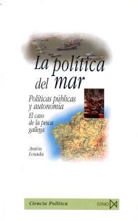 POLITICA DEL MAR, LA | 9788470904301 | LOSADA, ANTON | Librería Castillón - Comprar libros online Aragón, Barbastro