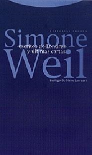 ESCRITOS DE LONDRES Y ULTIMAS CARTAS | 9788481643145 | WEIL, SIMONE | Librería Castillón - Comprar libros online Aragón, Barbastro