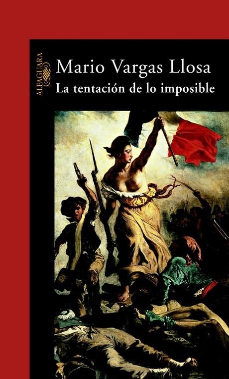 TENTACION DE LO IMPOSIBLE, LA | 9788420427331 | VARGAS LLOSA, MARIO (1936- ) | Librería Castillón - Comprar libros online Aragón, Barbastro