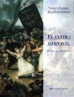 ULTIMO CARNAVAL, EL BA-16 | 9788478445325 | STOICHITA, VICTOR I. | Librería Castillón - Comprar libros online Aragón, Barbastro