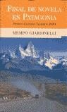 FINAL DE NOVELA EN PATAGONIA | 9788466601764 | GIARDINELLI, MEMPO | Librería Castillón - Comprar libros online Aragón, Barbastro