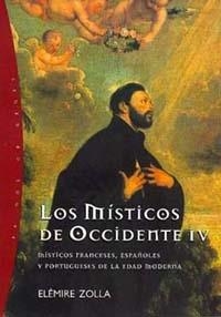 MISTICOS DE OCCIDENTE VOL.4, LOS | 9788449309298 | ZOLLA, ELEMIRE | Librería Castillón - Comprar libros online Aragón, Barbastro