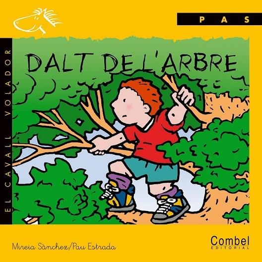 DALT DE L'ARBRE (PAS MANUSC.) | 9788478644537 | SANCHEZ, MIREIA | Librería Castillón - Comprar libros online Aragón, Barbastro