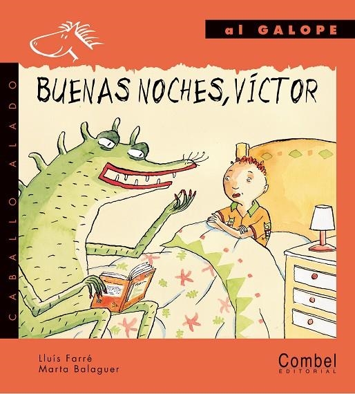 BUENAS NOCHES VICTOR (AL GALOPE) (IMPRENTA) | 9788478644353 | FARRE, LLUIS | Librería Castillón - Comprar libros online Aragón, Barbastro