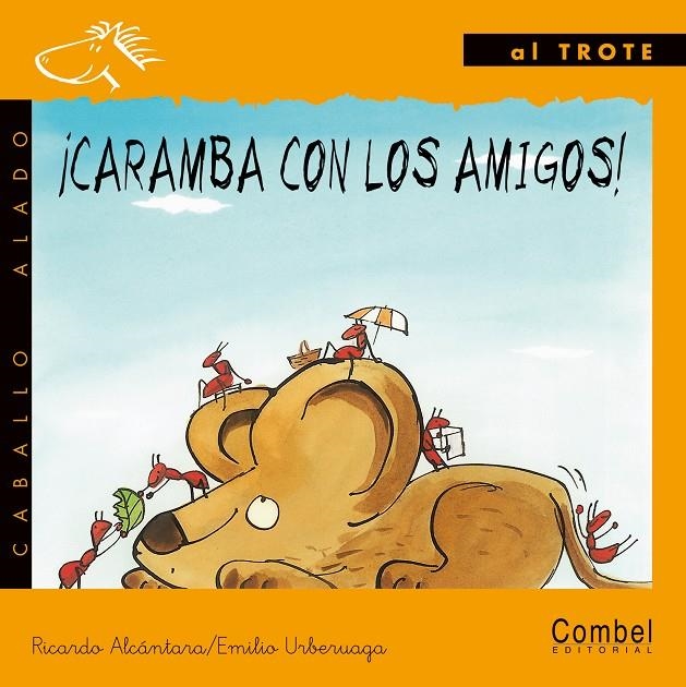 CARAMBA CON LOS AMIGOS (AL TROTE MANUSCRITA) | 9788478644742 | ALCANTARA, RICARDO | Librería Castillón - Comprar libros online Aragón, Barbastro