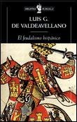 FEUDALISMO HISPANICO, EL (BUTXACA) | 9788484321453 | VALDEAVELLANO, LUIS G. DE | Librería Castillón - Comprar libros online Aragón, Barbastro