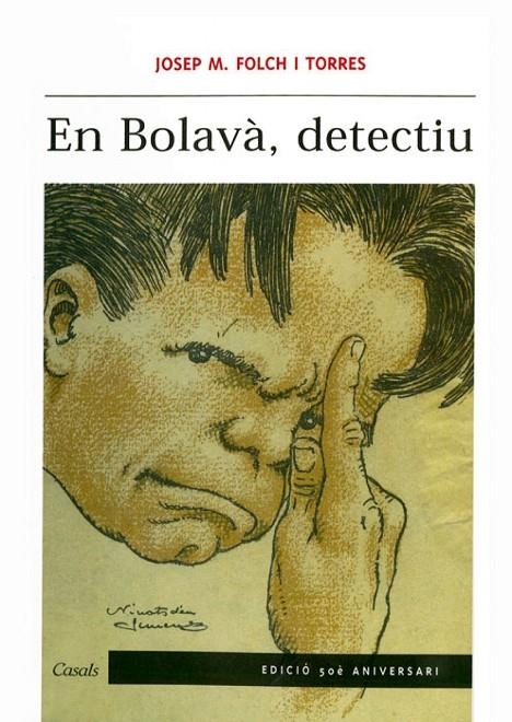 EN BOLAVA DETECTIU (TAPA DURA) | 9788421823941 | FOLCH I TORRES, JOSEP M. | Librería Castillón - Comprar libros online Aragón, Barbastro