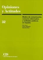 MEDIOS DE COMUNICACION CONSUMO INFORMATIVO Y ACTITUDES POLIT | 9788474763058 | JEREZ, ARIEL | Librería Castillón - Comprar libros online Aragón, Barbastro