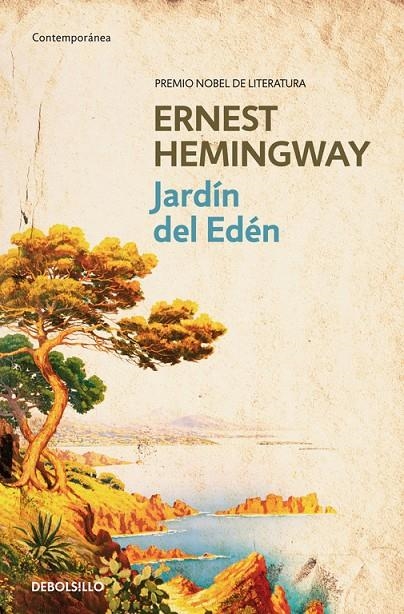 JARDIN DEL EDEN, EL (DEBOLSILLO) | 9788497935098 | Ernest Hemingway | Librería Castillón - Comprar libros online Aragón, Barbastro