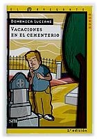 VACACIONES EN EL CEMENTERIO (NAVH 11) | 9788434873636 | LUCIANI, DOMENICA | Librería Castillón - Comprar libros online Aragón, Barbastro