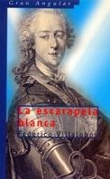 ESCARAPELA BLANCA, LA (GA 207) | 9788434873742 | VILLALOBOS, FEDERICO | Librería Castillón - Comprar libros online Aragón, Barbastro