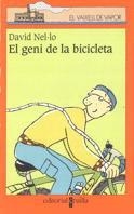 GENI DE LA BICICLETA, EL (VVT 114) | 9788466100809 | NEL.LO, DAVID | Librería Castillón - Comprar libros online Aragón, Barbastro