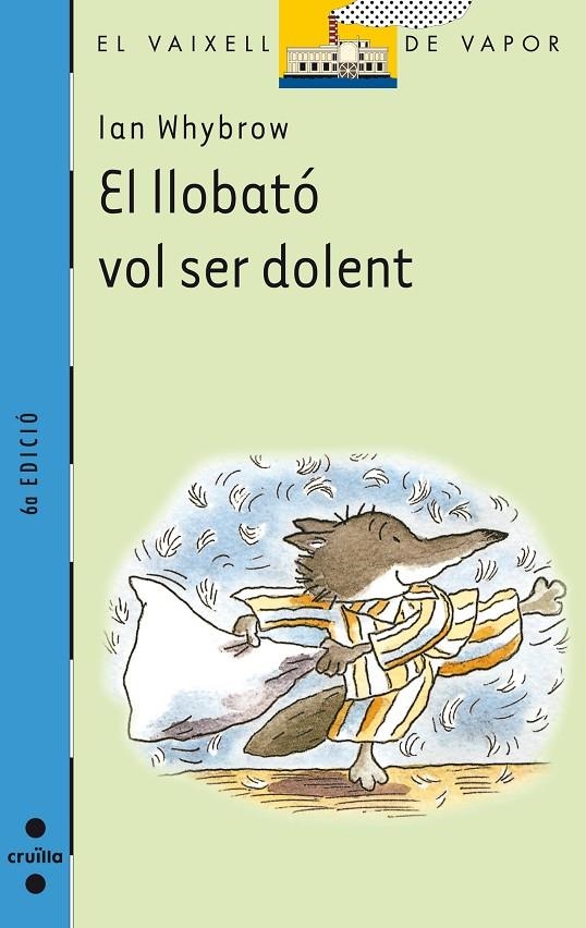 LLOBATO VOL SER DOLENT, EL (VVBLAVA 93) | 9788466100793 | WHYBROW, IAN | Librería Castillón - Comprar libros online Aragón, Barbastro