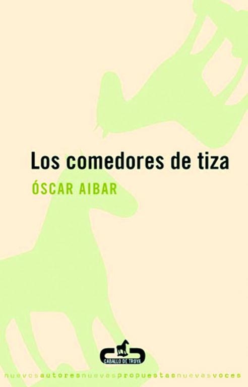 Los comedores de tiza | 9788493367077 | Aibar, Óscar | Librería Castillón - Comprar libros online Aragón, Barbastro