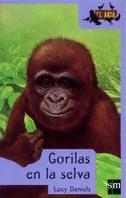 GORILAS EN LA SELVA (ARC 13) | 9788434873650 | DANIELS, LUCY | Librería Castillón - Comprar libros online Aragón, Barbastro