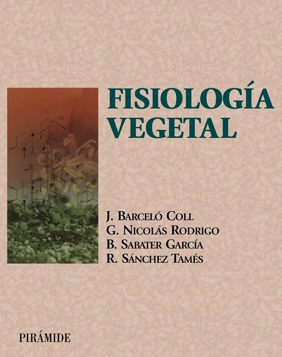 FISIOLOGIA VEGETAL | 9788436815252 | BARCELO COLL, J. | Librería Castillón - Comprar libros online Aragón, Barbastro