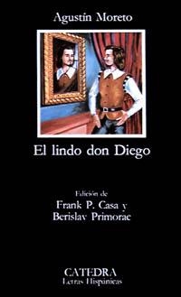 LINDO DON DIEGO, EL (LH) | 9788437601052 | MORETO, AGUSTIN | Librería Castillón - Comprar libros online Aragón, Barbastro