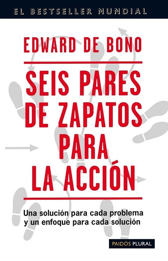 SEIS PARES DE ZAPATOS PARA LA ACCION | 9788449309120 | BONO, EDWARD DE | Librería Castillón - Comprar libros online Aragón, Barbastro