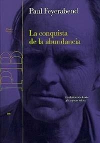 CONQUISTA DE LA ABUNDANCIA, LA | 9788449310041 | FEYERABEND, PAUL | Librería Castillón - Comprar libros online Aragón, Barbastro