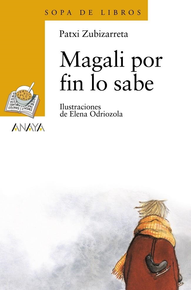 MAGALI POR FIN LO SABE (SOPA DE LIBROS) | 9788420712895 | ZUBIZARRETA, PATXI | Librería Castillón - Comprar libros online Aragón, Barbastro