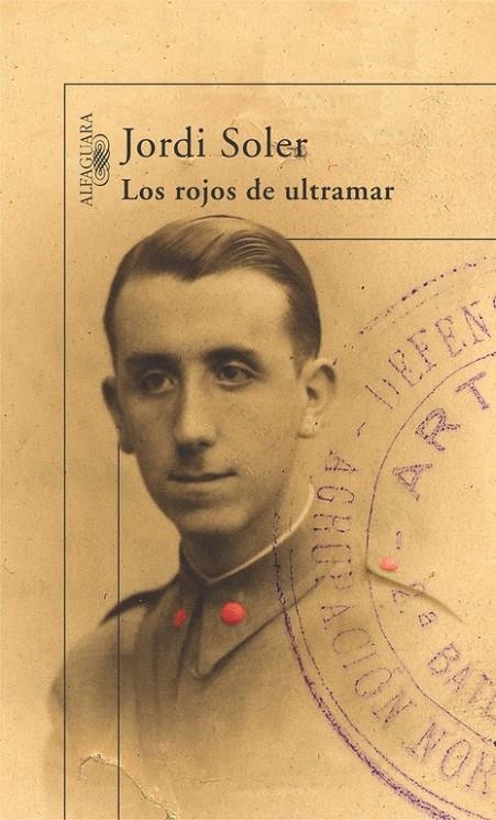 ROJOS DE ULTRAMAR, LOS | 9788420422916 | SOLER, JORDI | Librería Castillón - Comprar libros online Aragón, Barbastro