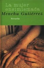 MUJER ENSIMISMADA, LA  LT-136 | 9788478445400 | GUTIERREZ, MENCHU | Librería Castillón - Comprar libros online Aragón, Barbastro