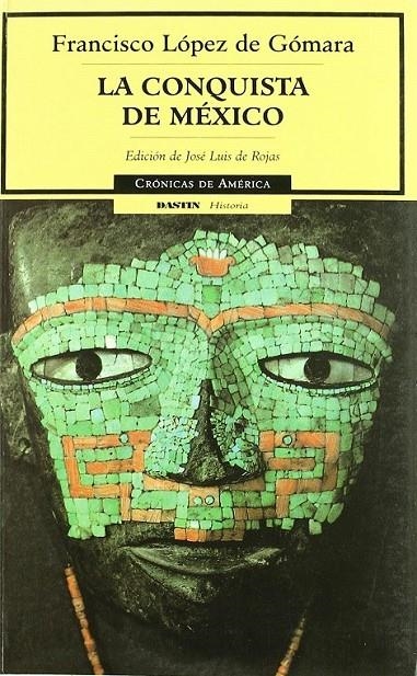 CONQUISTA DE MEXICO, LA | 9788449202155 | LOPEZ DE GOMARA, FRANCISCO | Librería Castillón - Comprar libros online Aragón, Barbastro