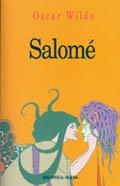 SALOME | 9788470307829 | WILDE, OSCAR | Librería Castillón - Comprar libros online Aragón, Barbastro