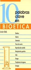 10 PALABRAS CLAVE EN BIOETICA | 9788481692020 | GAFO, JAVIER | Librería Castillón - Comprar libros online Aragón, Barbastro