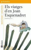 VIATGES D'EN JOAN ESQUENADRET, ELS (GRUMETS) | 9788424695231 | RODARI, GIANNI | Librería Castillón - Comprar libros online Aragón, Barbastro