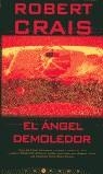 ANGEL DEMOLEDOR, EL (LA TRAMA) | 9788466601030 | CRAIS, ROBERT | Librería Castillón - Comprar libros online Aragón, Barbastro