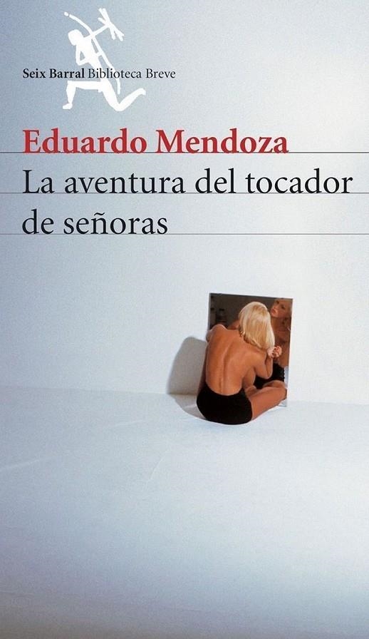 AVENTURA DEL TOCADOR DE SEÑORAS, LA | 9788432210907 | Mendoza, Eduardo | Librería Castillón - Comprar libros online Aragón, Barbastro